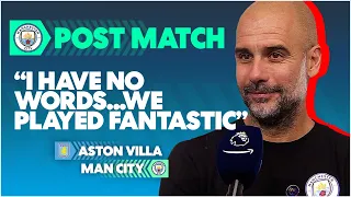 Guardiola: "It was a Fantastic Goal From Bernardo" | Aston Villa 1-2 Man City | Post Match Reaction