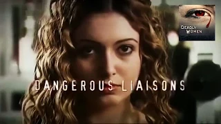 DEADLY WOMEN | Dangerous Liaisons | S4E4