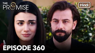 The Promise Episode 360 (Hindi Dubbed)