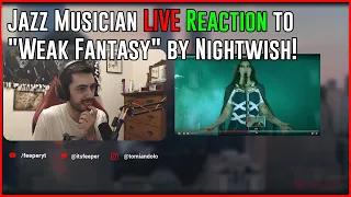 Jazz Musician LIVE Reaction to "Weak Fantasy" by Nightwish