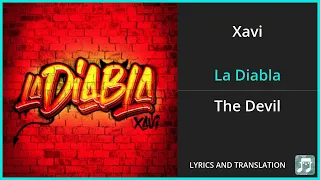 Xavi - La Diabla Lyrics English Translation - Spanish and English Dual Lyrics  - Subtitles Lyrics