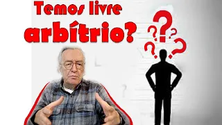 Temos livre arbítrio? - Olavo de Carvalho