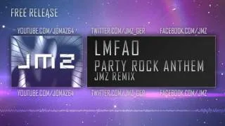 LMFAO - Party Rock Anthem (JMZ Remix) [Free Release Full-DL-Link in Description]