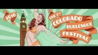 Colorado Burlesque Festival 2016 - Thursday - Godiva Bleu