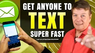 Get Anyone To Text or Call You - New Method Super Fast to Manifest a Text Message