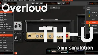 TH-U Amp Simulation by Overloud (No Talking)