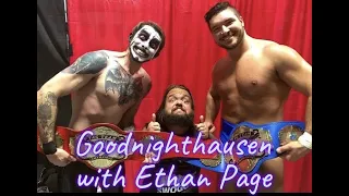 Goodnighthausen Danhausen interviews AEW wrestler Ethan Page