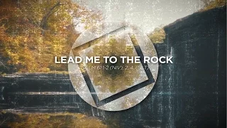 Lead Me To The Rock (Psalm 61:1-2 NIV, 2,4 NLT) - from Labyrinth by David Baloche