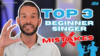 TOP 3 Beginner Singer Mistakes