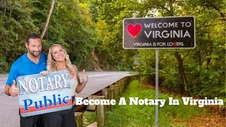 How Be A Virginia Notary, How TO Start A Mobile Notary  Loan Signing Agent Business In VA
