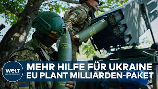 PUTINS KRIEG: EU plant weitere Hilfe für Ukraine - Pakt für Sicherheit im Fokus