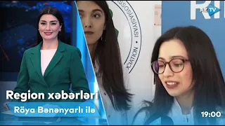 Röya Bənənyarlı ilə Region xəbərləri | 21.05.2022