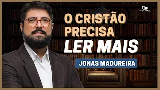 QUAL É A IMPORTÂNCIA DA LEITURA? | JONAS MADUREIRA