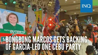 Bongbong Marcos gets backing of Garcia-led One Cebu party