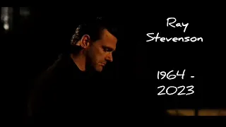 In Memoriam ● Ray Stevenson.  ( 1964 - 2023 )