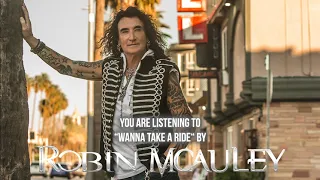 Robin McAuley - "Wanna Take A Ride" - Official Audio