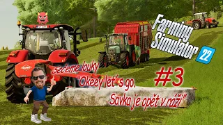 Učíme se hrát REÁLNĚ #3 | Lhota u Neveklova | SAVKA je opět v ráži | Farming Simulator 22