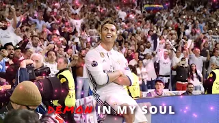 Demon in my soul | Ronaldo Edits/AMV