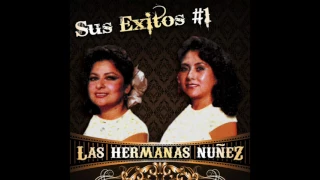 Las Hermanas Nuñez – Sus Exitos #1 (Disco Completo)