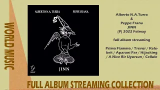 Alberto N.A.Turra & Peppe Frana - Jinn - 2022 (full album streaming)