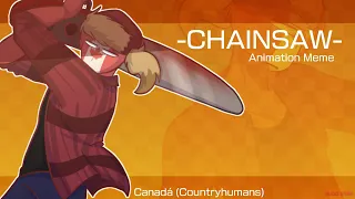 CHAINSAW animation meme // Countryhumans // Ft. Canadá (FlipaClip)🔸