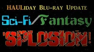 HAULiday Blu-ray/DVD Update 4/9 - Sci-Fi Fantasy 'Splosion!