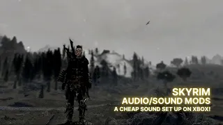 Sound and Audio Skyrim Xbox Mods
