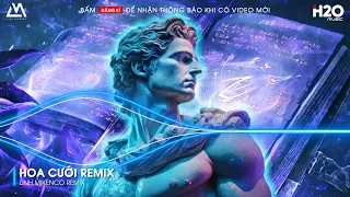 HOA CƯỚI REMIX - RỒI NGƯỜI RỜI BƯỚC THẬT MAU REMIX -  NONSTOP VINAHOUSE BASS CỰC MẠNH