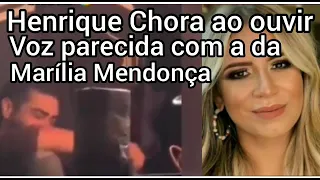 Henrique da dupla com juliano chora ao ouvir cantora com voz parecida com a da Marília Mendonça!