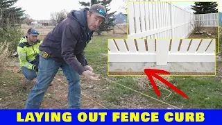 How We Lay Out Concrete Curb For Privacy Fence