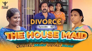 The House Maid | Episode - 02 | Divorce | Nakkalites Fzone