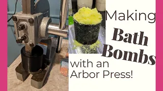 How to Use an Arbor Press to Make Great Bath Bombs!!