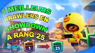 LES 5 MEILLEURS BRAWLERS ET LES PLUS FACILES À METTRE RANG 25 EN SHOWDOWN👍 (GUIDE, ASTUCES) 😁