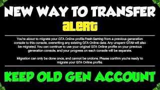 NEW CHARACTER MIGRATION OPTION IN GTA ONLINE NOW! (STILL KEEP YOUR OLD GEN ACCOUNT AFTER TRANSFER)