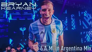 Bryan Kearney - 6 A.M. in Argentina Mix