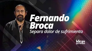 E 21 - FERNANDO BROCA - Separa dolor de sufrimiento