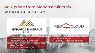 Monarca Minerals Inc. | Webinar Replay