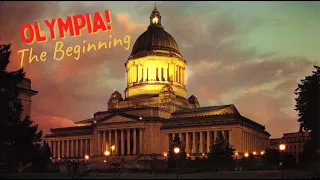Olympia WA: A Historical Journey Through the Birth of Washington State's Capital