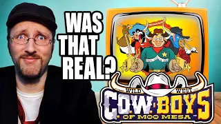 Cowboys of Moo Mesa - Was That Real?