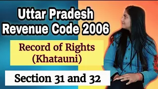 8. Record of Rights(Khatauni) Section 31 and 32 of UP REVENUE CODE 2006/ UP LAND LAW Lecture LAWVITA