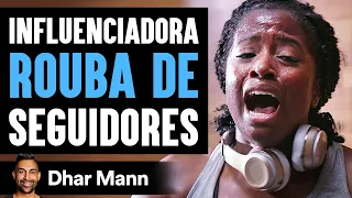 Influenciador Rouba De Seguidores | Dhar Mann Studios