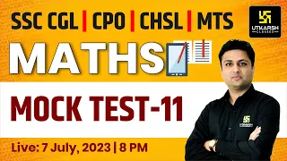 Maths | Practice Mock Test - 11| For SSC CGL 2023 & All Other SSC Exam | Important MCQ| Prashant Sir