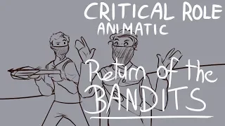 Critical Role Animatic | Return of the bandits