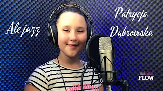 PATRYCJA DĄBROWSKA - ALE JAZZ (SANAH COVER) STUDIO ŚPIEWU FLOW