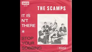 The Scamps - Stop Your Sobbing (1966)