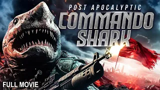 Post Apocalyptic Commando Shark | Full Action Movie