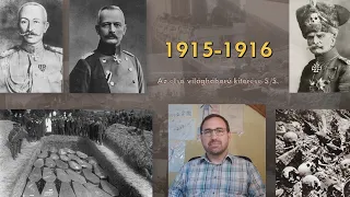 1915-16 - Az első világháború kitörése 5/5.