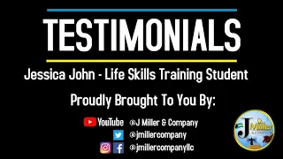 Jessica John | Life Skills Training | Testimonial