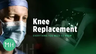 Knee Replacement - Everything you need to know