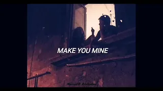 Make You Mine •-• Public //  Sub español Letra